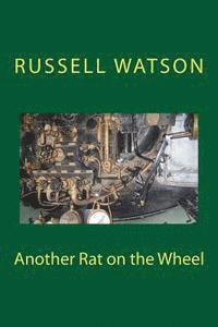 Another Rat on the Wheel 1