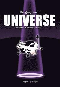 bokomslag The Gray Zone UNIVERSE!: The complete collection of alien comics from "The Gray Zone" series!