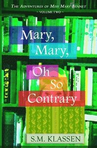 bokomslag Mary, Mary, Oh So Contrary