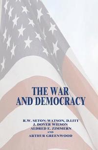 bokomslag The War and Democracy