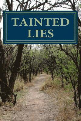 Tainted Lies 1