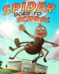 bokomslag Spider goes to School