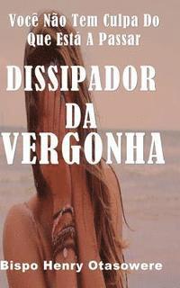 Bispo Henry Otasowere - Dissipador da vergonha, Häftad