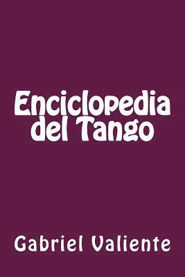 Enciclopedia del Tango 1