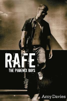 Rafe: The Phoenix Boys 1