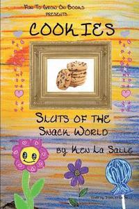 bokomslag Cookies: Sluts of the Snack World