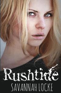 Rushtide
