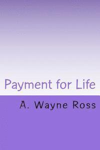 Payment for Life 1