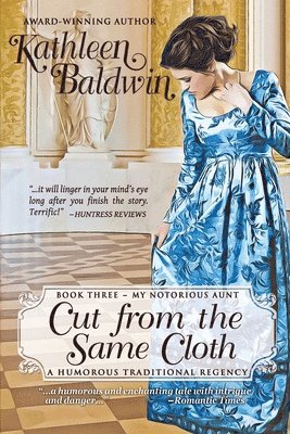 bokomslag Cut from the Same Cloth: A Humorous Traditional Regency Romance