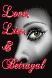 bokomslag Love, Lies, & Betrayal