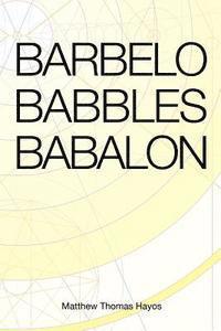 bokomslag Barbelo Babbles Babalon