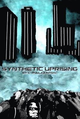 bokomslag Synthetic Uprising