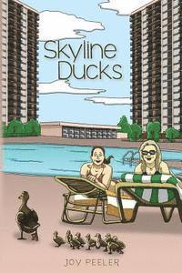 bokomslag Skyline Ducks