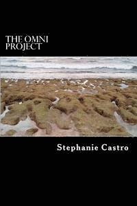 Stephanie Marie Castro - The Omni Project, Häftad