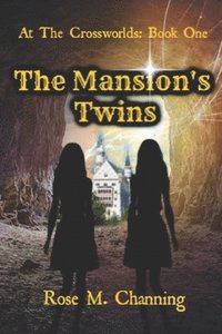 bokomslag The Mansion's Twins