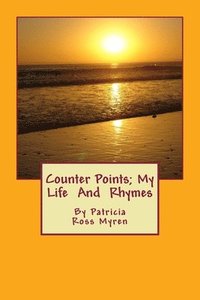 bokomslag Counter Points; My Life And Rhymes