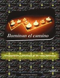 bokomslag Iluminan el camino: Interpretación y psicología de las velas japonesas