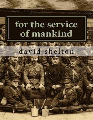 for the service of mankind: Brighton division st john ambulance 1915-2015 1