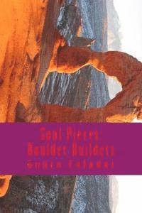 bokomslag Soul Pieces: Boulder Builders