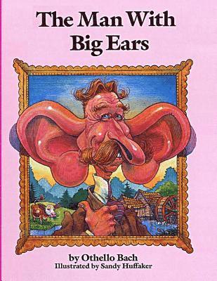 The Man With Big Ears 1