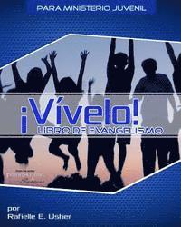bokomslag Vivelo!: Libro de Evangelismo