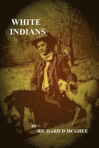 bokomslag White Indians