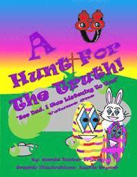 Austin Michael Bryant, Wanda Tucker-Bryant - A Hunt For The Truth, Häftad