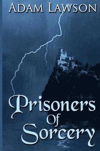 Prisoners of Sorcery 1