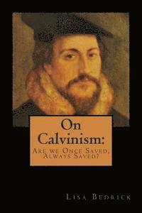 On Calvinism 1