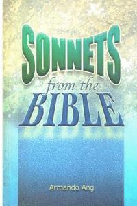 Armando Ang - Sonnets from the Bible, Häftad