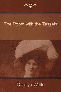 The Room with the Tassels 1