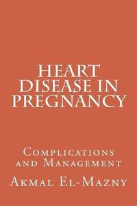 bokomslag Heart Disease in Pregnancy