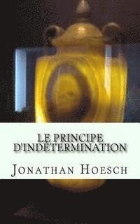 Le Principe d'Indétermination 1