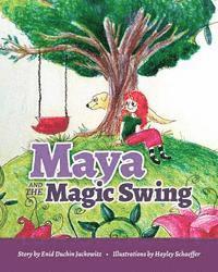 bokomslag Maya and the Magic Swing