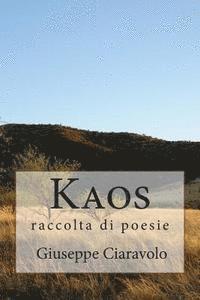 bokomslag Kaos: raccolta di poesie