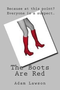 The Boots Are Red 1