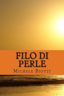 Filo di perle: la vipassana dai sutra allo dzogchen 1