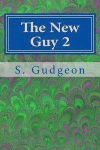 T. Cocks, S. Gudgeon - The New Guy 2: More Troubles Ahead, Häftad