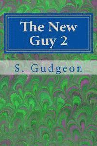 The New Guy 2: More Troubles Ahead 1