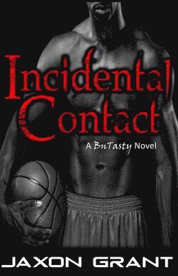 Incidental Contact 1