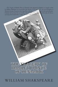 William Shakspeare - The tragedy of Hamlet, Prince of Denmark, Häftad