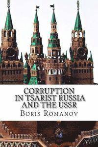 bokomslag Corruption in Tsarist Russia and the USSR: Soviet myths and historical reality