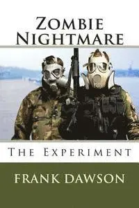 Frank Dawson - Zombie Nightmare: The Experiment, Häftad. Tillgänglighet: Lägg i varukorg