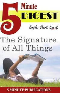 bokomslag The Signature of All Things: Digest in 5 Minutes: Free Study Materials for Prime Members (KOLL)