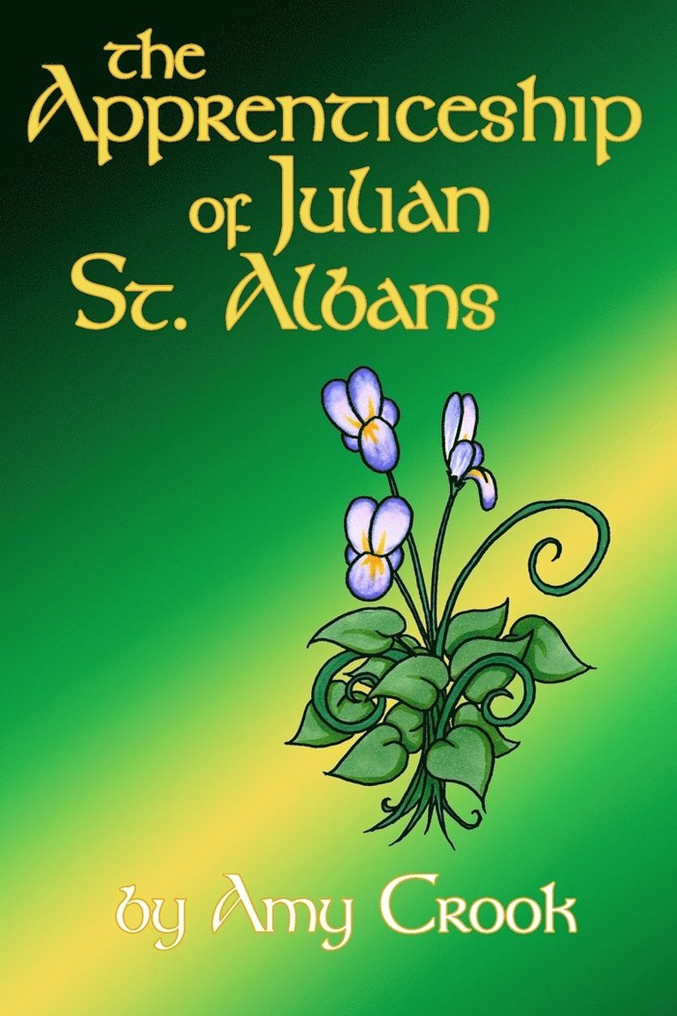 The Apprenticeship of Julian St. Albans 1