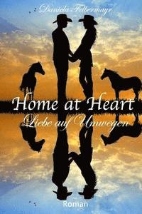 Home at Heart - Liebe auf Umwegen 1