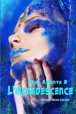 L'incandescence 1