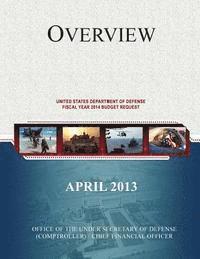 bokomslag Overview of the United States Department of Defense Fiscal Year 2014 Budget Request