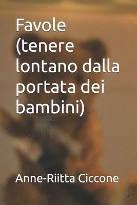 bokomslag Favole (tenere lontano dalla portata dei bambini)