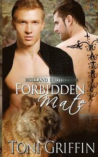 bokomslag Forbidden Mate: Holland Brothers 4